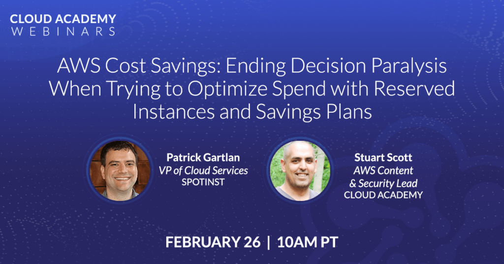 AWS Cost Savings: Ending Decision Paralysis When Trying to Optimize Spend with Reserved Instances and Savings Plans