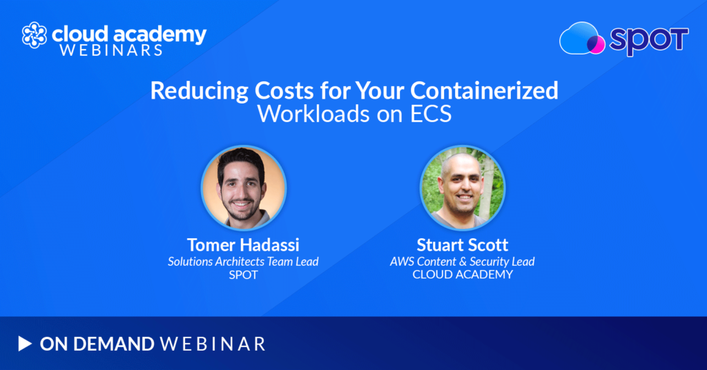Reducing Costs for Your Containerized Workloads on ECS
