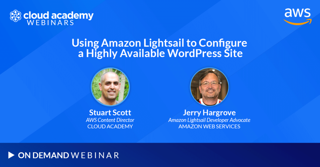 Using Amazon Lightsail to Configure a Highly Available WordPress Site